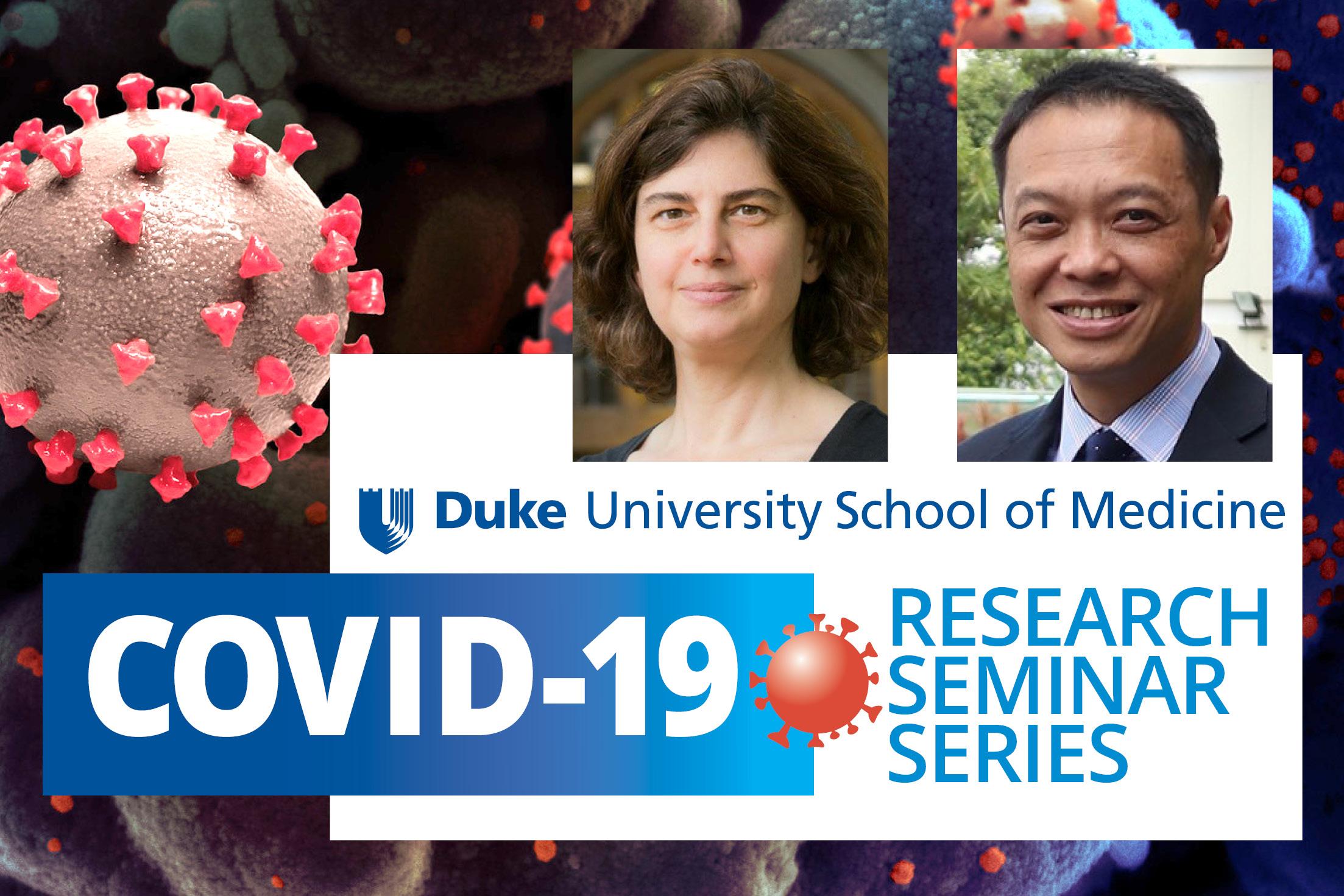 Duke University School of Medicine Covid-19 Research Seminar Series